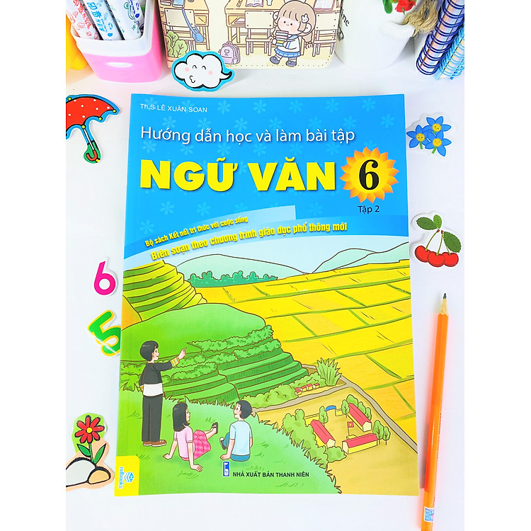 Hướng Dẫn Học Và Làm Bài Tập Ngữ Văn 6 (Tập 2) - Ảnh 3