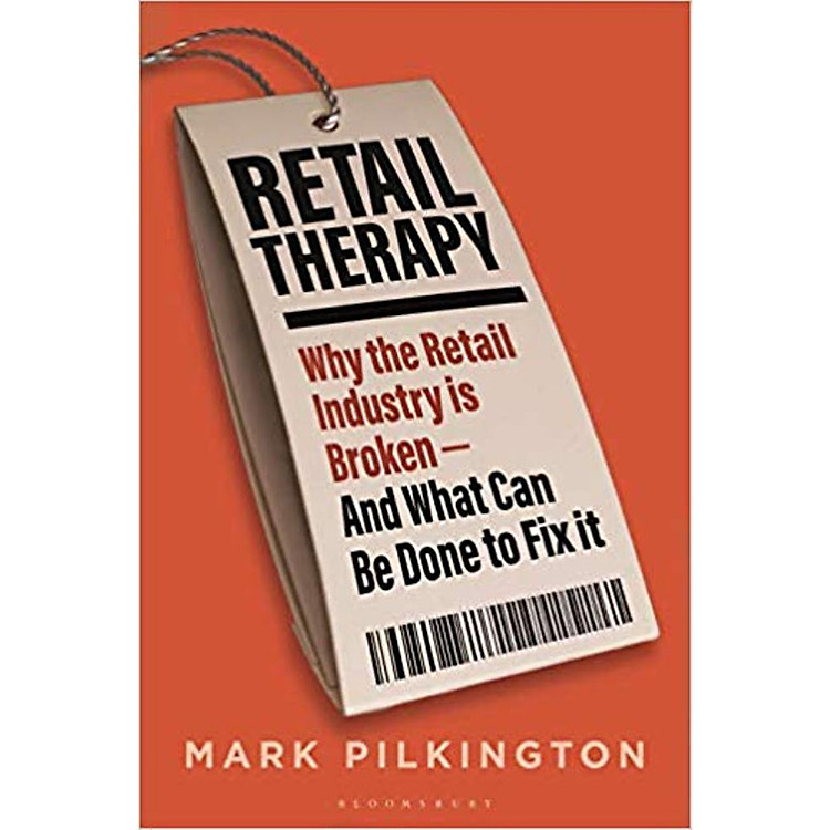 Retail Therapy: Why The Retail Industry Is Broken – And What Can Be Done To Fix It