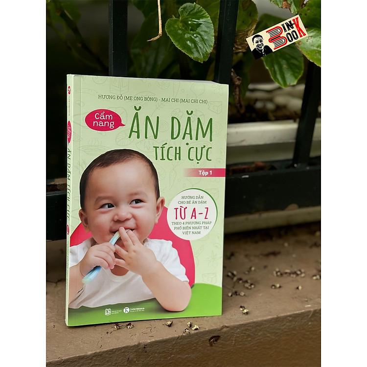 CẨM NANG ĂN DẶM TÍCH CỰC – Tập 1