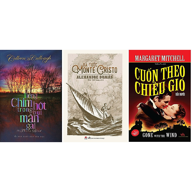 Bộ Ba tiểu thuyết kinh điển lãng mạn hay nhất: Tiếng Chim Hót Trong Bụi Mận Gai + Bá Tước Monte Cristo + Cuốn Theo Chiều Gió