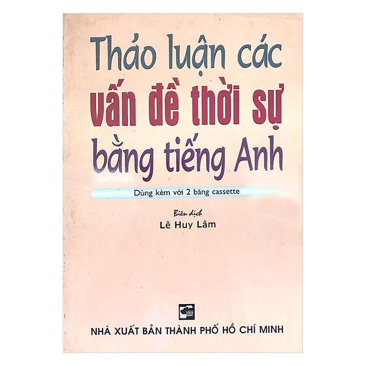 Thảo Luận Các Vấn Đề Thời Sự Bằng Tiếng Anh