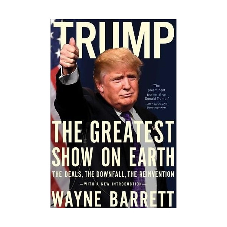 Trump: The Greatest Show on Earth
