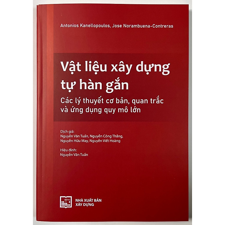 Vật Liệu Xây Dựng Tự Hàn Gắn: Các Lý Thuyết Cơ Bản, Quan Trắc Và Ứng Dụng Quy Mô Lớn