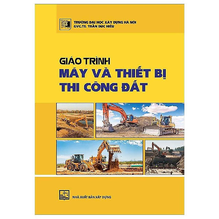 Giáo Trình Máy Và Thiết Bị Thi Công Đất