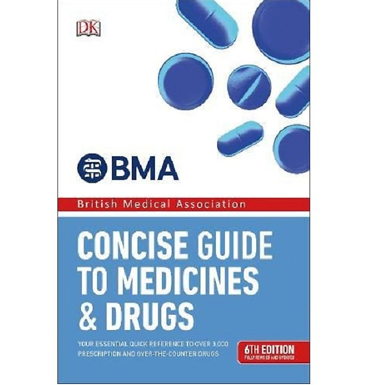 Sách Bma Concise Guide To Medicine And Drugs