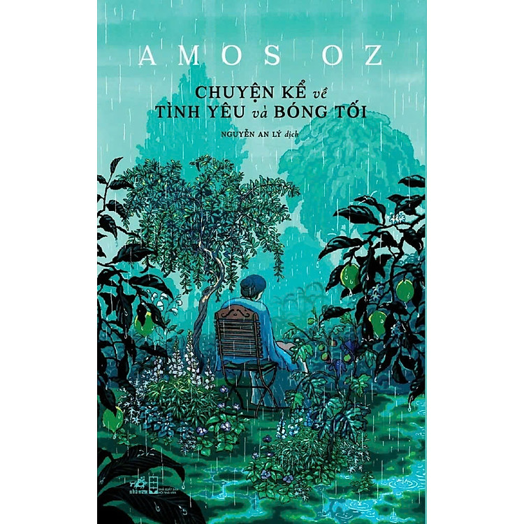 CHUYỆN KỂ VỀ TÌNH YÊU VÀ BÓNG TỐI – Amos Oz – Nguyễn An Lý dịch
