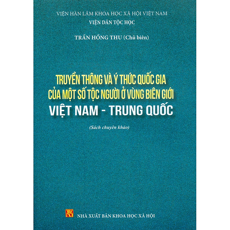 Truyền Thông Và Ý Thức Quốc Gia Của Một Số Tộc Người Ở Vùng Biên Giới Việt Nam – Trung Quốc