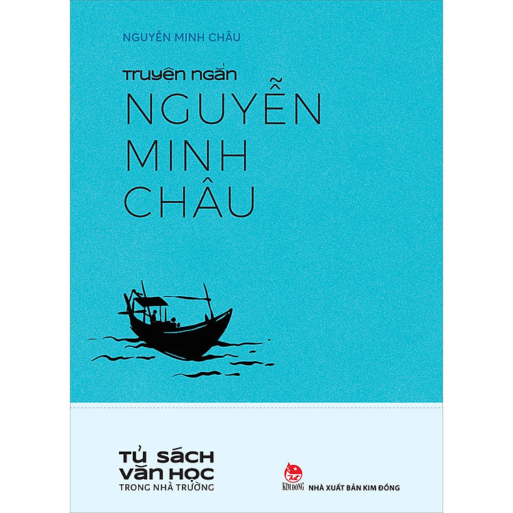 Newshop: Văn Học Trong Nhà Trường: Truyện Ngắn Nguyễn Minh Châu