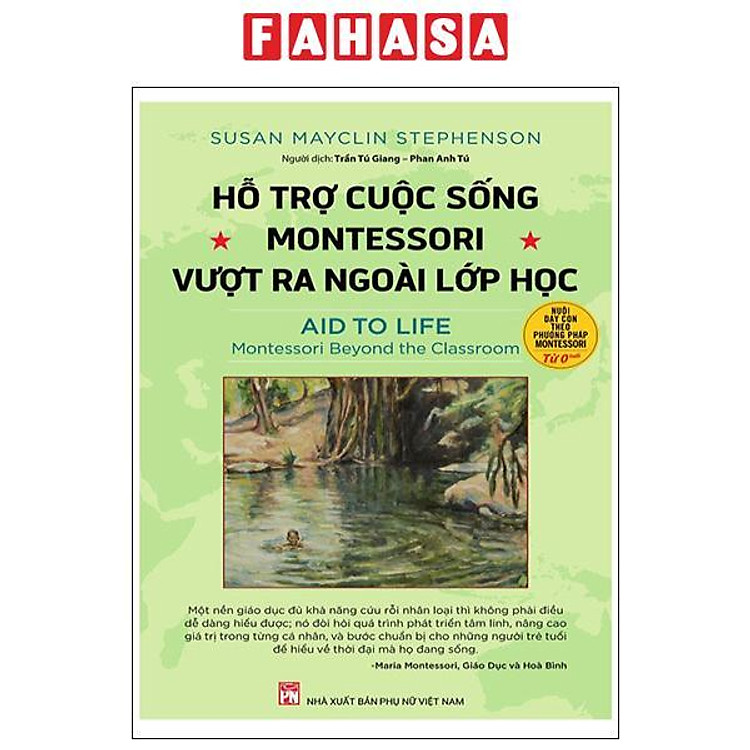 Hỗ Trợ Cuộc Sống – Montessori Vượt Ra Ngoài Lớp Học
