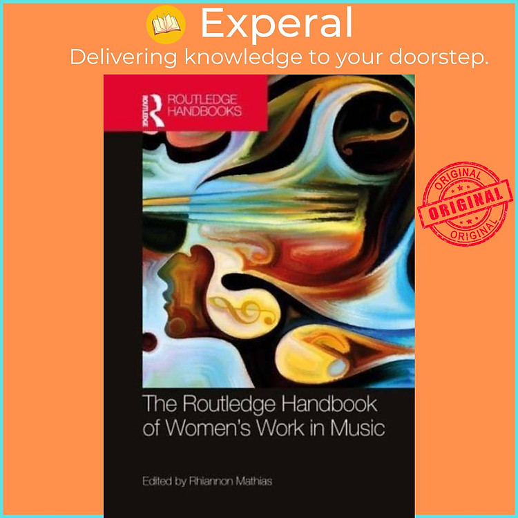 Sách - The Routledge Handbook of Women's Work in Music by Rhiannon Mathias (UK edition, paperback)