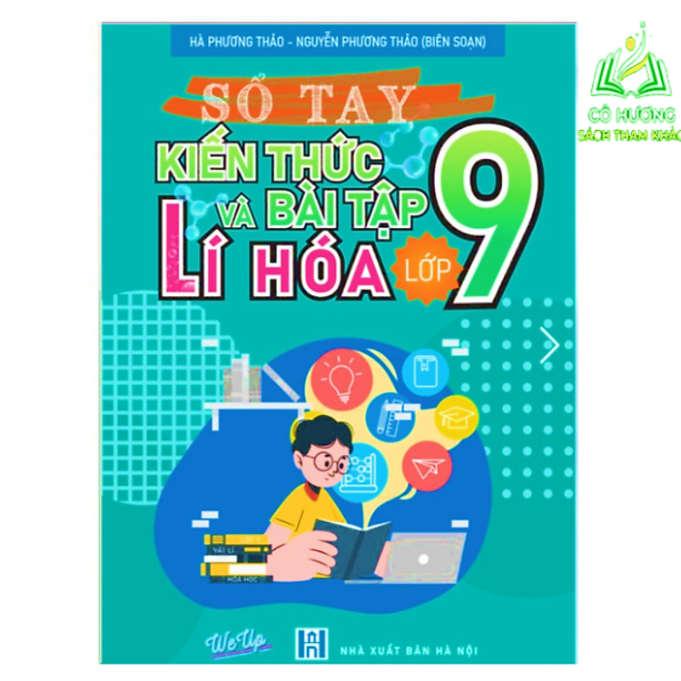 Sổ tay lý hóa lớp 9