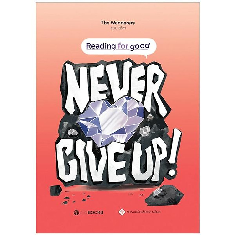 Reading For Good – Never Give Up