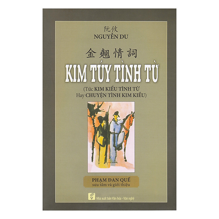 Sách Kim Túy Tình Từ (Tức Kim Kiều Tình Từ Hay Chuyện Tình Kim Kiều)
