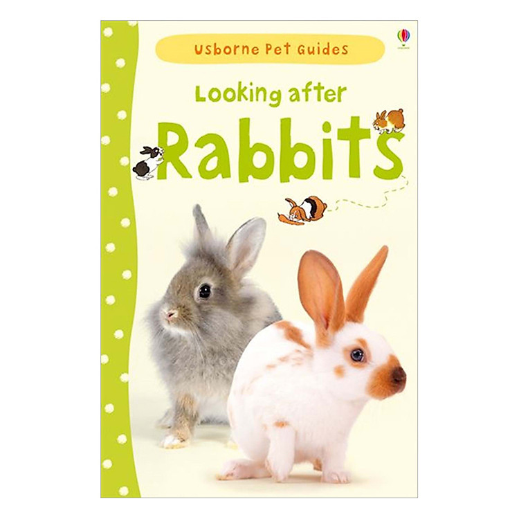 Sách Usborne Pet Guides: Looking after Rabbits