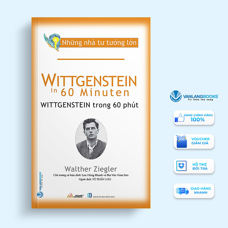 Những Nhà Tư Tưởng Lớn – Wittgenstein Trong 60 Phút