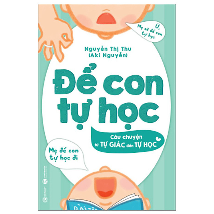 Để Con Tự Học - Câu Chuyện Từ Tự Giác Đến Tự Học - Ảnh 2