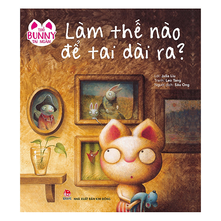 Sách Thỏ Bunny Tai Ngắn: Làm Thế Nào Để Tai Dài Ra