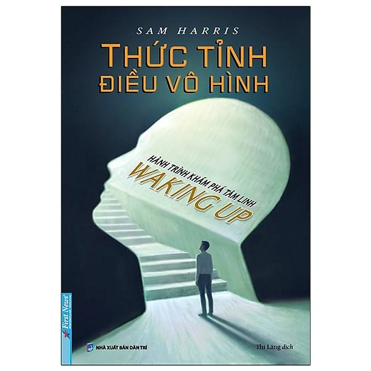 Thức Tỉnh Điều Vô Hình – Hành Trình Khám Phá Tâm Linh