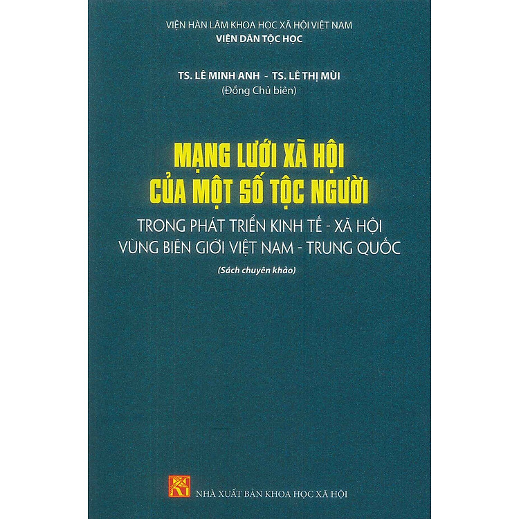 Mạng Lưới Xã Hội Của Một Số Tộc Người Trong Phát Triển Kinh Tế – Xã Hội Vùng Biên Giới Việt Nam – Trung Quốc