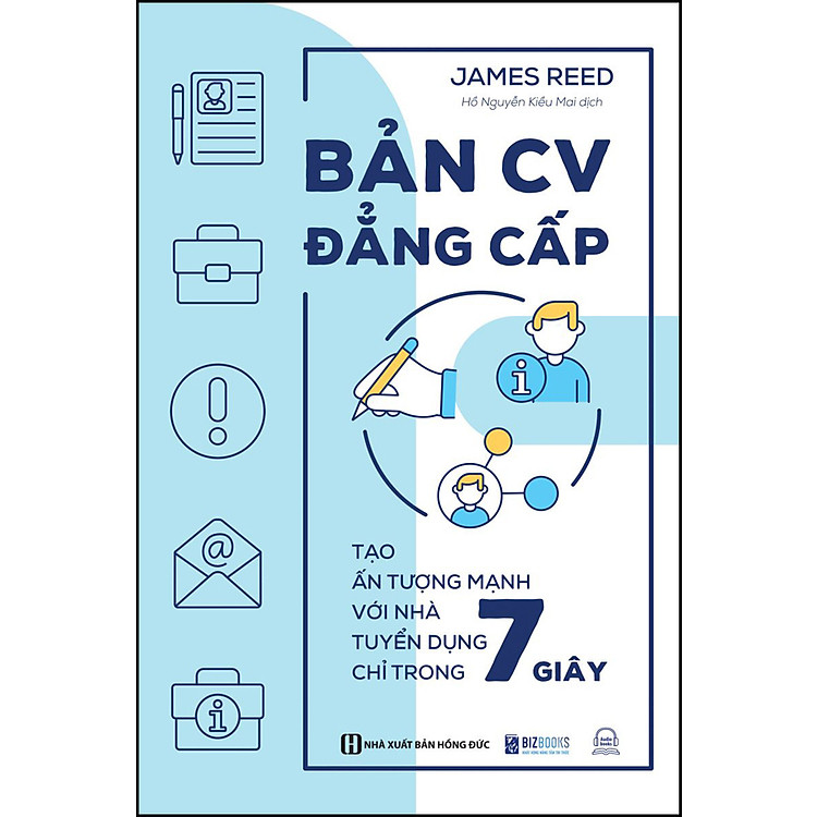 Bản CV Đẳng Cấp: Tạo Ấn Tượng Mạnh Với Nhà Tuyển Dụng Chỉ Trong 7 Giây