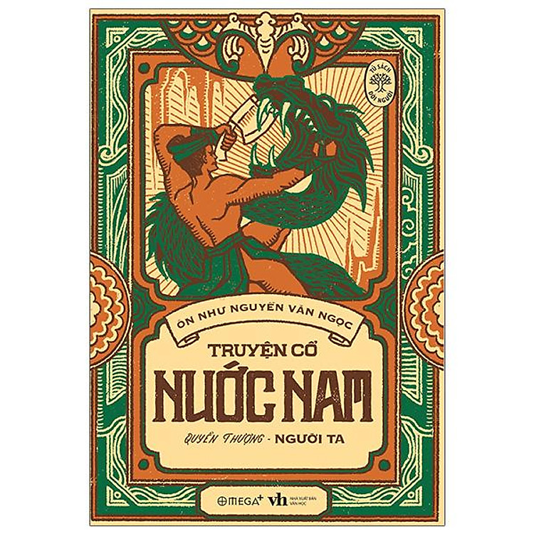 Tủ Sách Đời Người – Truyện Cổ Nước Nam: Quyển Thượng