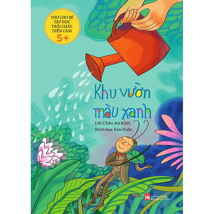 THƠ CHO BÉ TẬP ĐỌC TRÔI CHẢY, DIỄN CẢM: KHU VƯỜN MÀU XANH