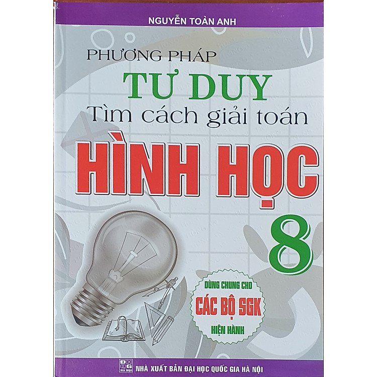Phương Pháp Tư Duy Tìm Cách Giải Toán Hình Học Lớp 8
