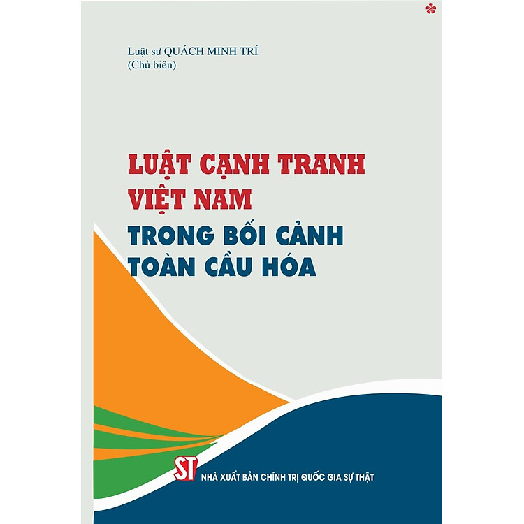 Luật Cạnh Tranh Việt Nam Trong Bối Cảnh Toàn Cầu – Bản In 2024