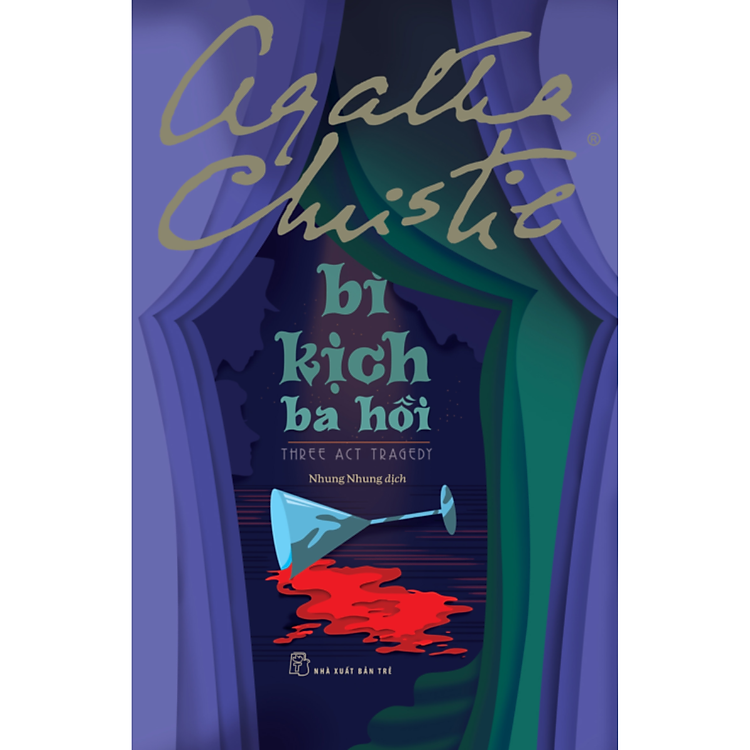 Bi Kịch Ba Hồi – Three Act Tragedy