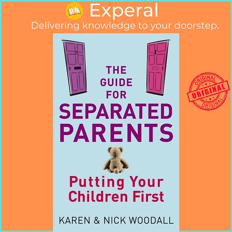 Sách - The Guide For Separated Parents - Putting children first by Nick Woodall (UK edition, paperback)