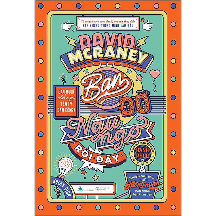 Bạn Đỡ Ngu Ngơ Rồi Đấy (Tái Bản)