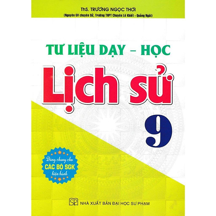 Tư Liệu Dạy Học - Lịch Sử + Địa Lí Lớp 9 - Ảnh 2