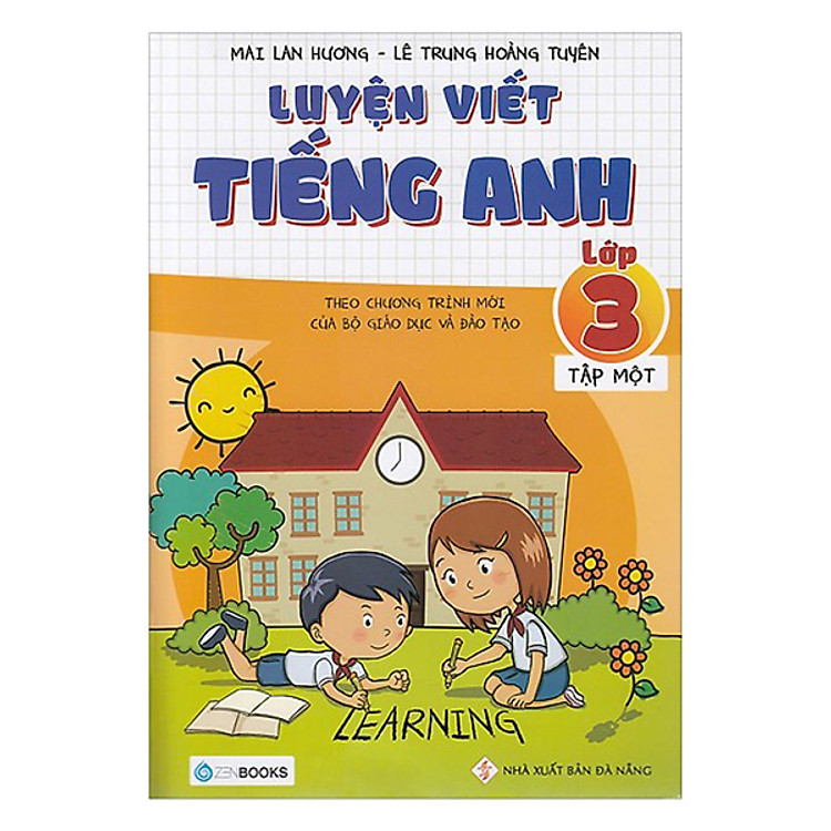 Sách Luyện Viết Tiếng Anh Lớp 3 (Tập 1) (Tái Bản)