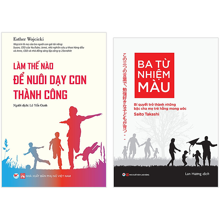 Làm Thế Nào Để Nuôi Dạy Con Thành Công