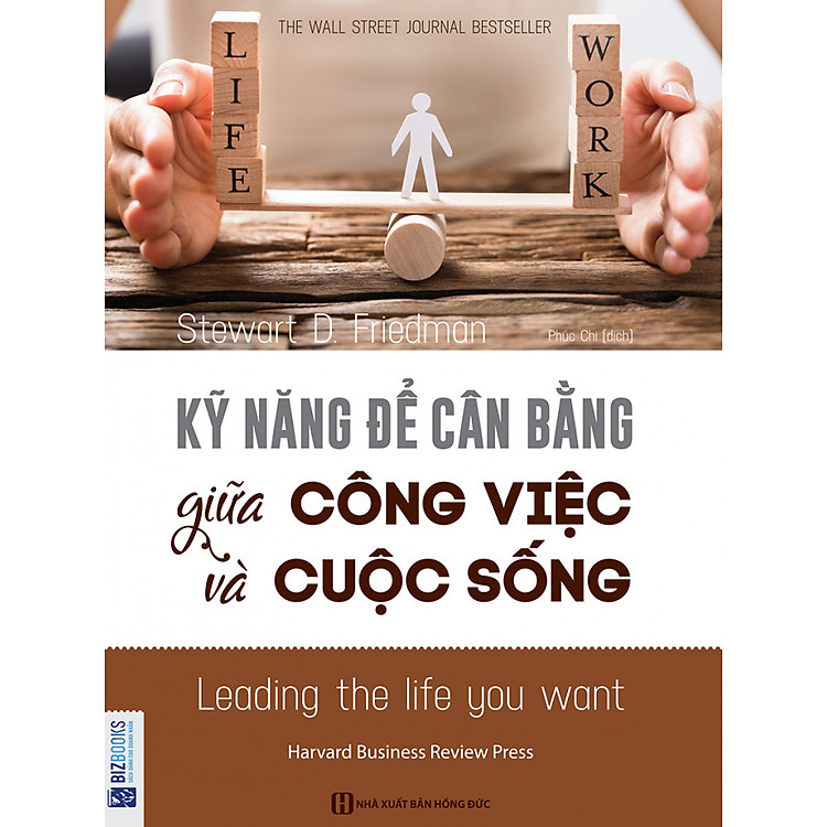 Kỹ Năng Để Cân Bằng Giữa Công Việc Và Cuộc Sống ( tặng kèm bookmark )