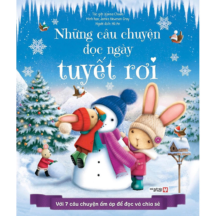 Những Câu Chuyện Đọc Ngày Tuyết Rơi: Với 7 Câu Chuyện Ấm Áp Để Đọc Và Chia Sẻ