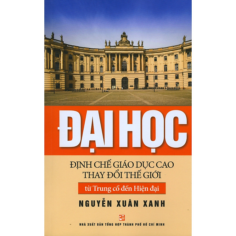 Đại Học Định Chế Giáo Dục Cao Thay Đổi Thế Giới Từ Trung Cổ Đến Hiện Đại