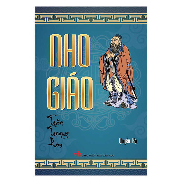 Nho Giáo – Quyển Hạ