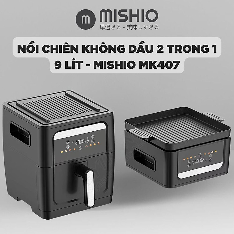 Nồi Chiên Không Dầu Kèm Vỉ Nướng 2-in-1 Mishio MK407: Nâng Tầm Món Ngon, Tiện Lợi Vượt Trội - hàng chính hãng