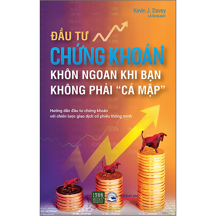 Sách Đầu Tư Chứng Khoán Khôn Ngoan Khi Bạn Không Phải Cá Mập