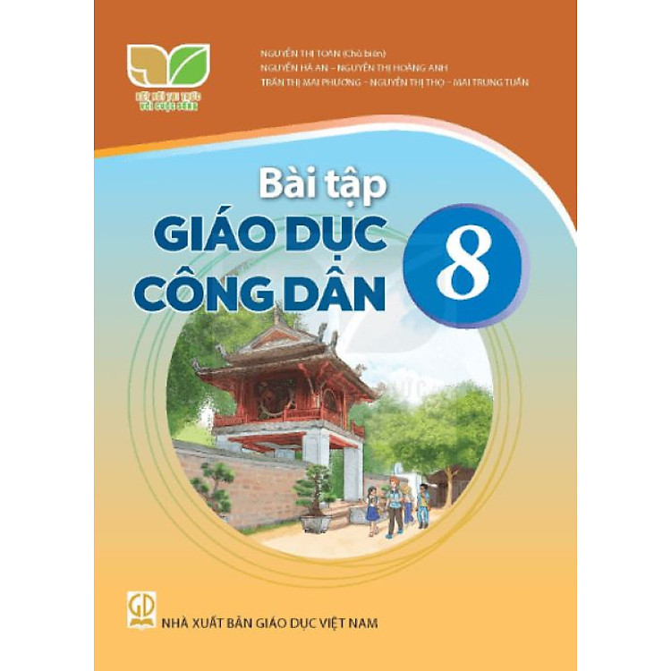 Giáo Dục Công Dân 8 – Kết Nối Tri Thức Với Cuộc Sống