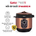 Nồi áp suất đa năng SATO 6AS052.N 6.0L - Nồi áp suất đa chức năng : nấu cơm, nấu cháo, hầm gân, ninh, súp, hấp, giữ ấm ...- Miễn phí vận chuyển toàn quốc - Hàng chính hãng