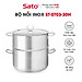 BỘ NỒI INOX 3 ĐÁY SATO ST03-30H (KÈM XỬNG HẤP) - Hàng chính hãng