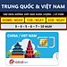 SIM DU LỊCH TRUNG QUỐC & VIỆT NAM (Hàng chính hãng)