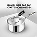 Quánh inox Ciwete SS0203-D Silver Queen Series 16cm Hàng chính hãng