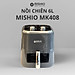 Nồi chiên không dầu 6L Mishio MK408 – Màu Xám Sang Trọng, Bảo Hành 24 Tháng - hàng chính hãng