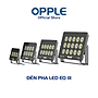 Đèn pha Opple LED EQ III - Công suất 30W/ 50W/ 70W/ 100W/ 150W/ 200W