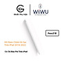 Bút Cảm Ứng Wiwu Pencil W Hít Nam Châm Và Sạc Có Chỉ Báo Pin Dành Cho iPad 8.3/10.9/11/12.9INCH - Hàng Chính Hãng