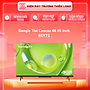 Google Tivi Coocaa 4K 65 Inch 65Y73 - Hàng Chính Hãng - Chỉ Giao HCM