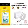 Bộ sạc nhanh 66W LI-TOP AC16 chân cắm Type C, chứng nhận 3C tiêu chuẩn quốc gia, được dùng thử 30 ngày, bảo hành hàng chính hãng 1 năm